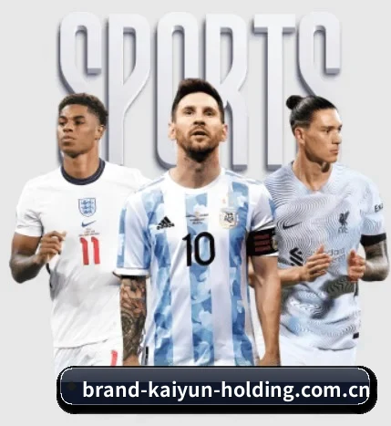 开云·体育(kaiyun)官方网站_KAIYUN SPORT的故事 - 体育资讯内容服务